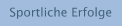 Sportliche Erfolge